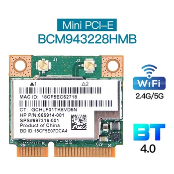 BCM943228HMB Wifi Карта Двухдиапазонная 300 Мбит/с Bluetooth4.0 802.11A/B/G/N Мини PCI-E Адаптер WLAN для ноутбука