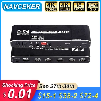 Navceker 18,5 Гбит/с HDMI Матрица 4x2 4K @ 60 Гц HDMI Коммутатор-разветвитель с SPDIF и L /R 3,5 мм HDR HDMI коммутатор 4x2 Поддерживает HDCP 2.2 3D