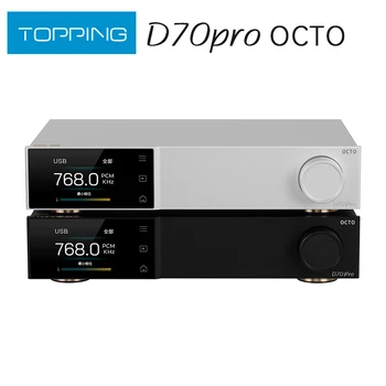 TOPPING D70 PRO OCTO HiFi DAC Поддержка Bluetooth 5.1 LDAC с выходом RCA XLR Пульт дистанционного управления Hi-res Аудио Декодер
