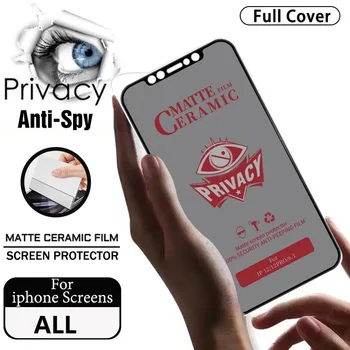 Матовая Керамическая Защитная пленка для iPhone 15 14 13 12 11 Pro Max 7 8 Plus, Антишпионская пленка для iPhone 13 Mini X XR XS MAX