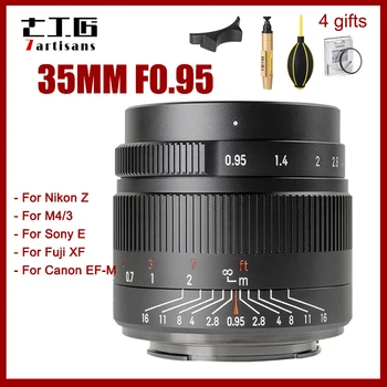 объектив камеры 7artisans 35 мм F0.95 для Nikon Z Olympus M4/3 Fujifilm FX Canon EF-M EOS-M Sony E mount APS-C С ручной фокусировкой